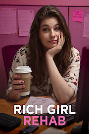 Rich Girl Rehab
