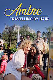 AMBRE, TRAVELLING BY HAIR