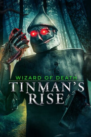 Wizard of Death: Tinman's Rise