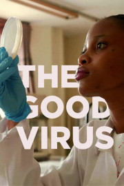 The Good Virus
