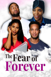 The Fear of Forever