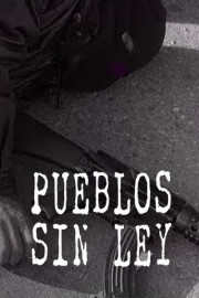 Pueblos sin ley
