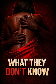 What They Don't Know