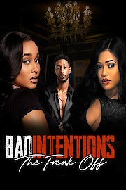 Bad Intentions- The Freak Off