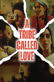 A Tribe Called Love