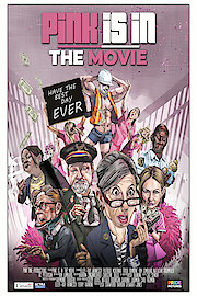 Pink Is In: The Movie