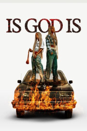 Is God Is