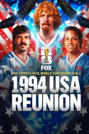 FOX Sports FIFA World Cup Roundtable: 1994 USA Reunion