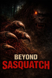 Beyond Sasquatch