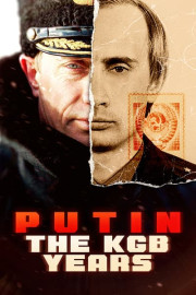 Putin: The KGB Years