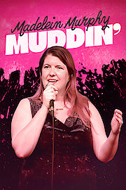 Madelein Murphy: Muddin