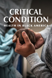 NOVA: Critical Condition: Health in Black America