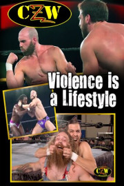 CZW: Violence Is A Lifestyle