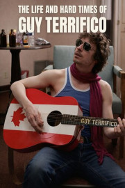 The Life and Hard Times of Guy Terrifico