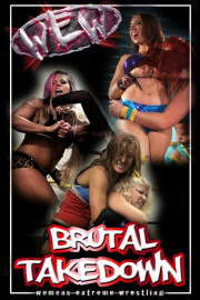 Womens Extreme Wrestling: Brutal Takedown