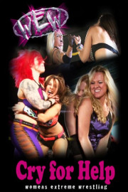 Womens Extreme Wrestling: Cry for Help