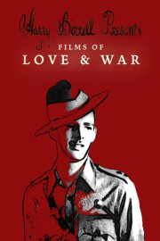 Harry Birrell Presents Films of Love and War