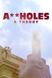 Assholes: A Theory