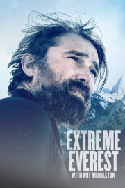 Extreme Everest With Ant Middleton
