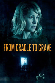 From Cradle to Grave