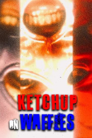 Ketchup on Waffles