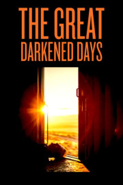 The Great Darkened Days
