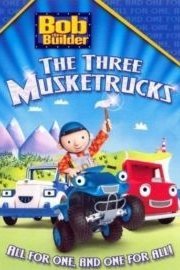 Bob the Builder: Three Musketrucks