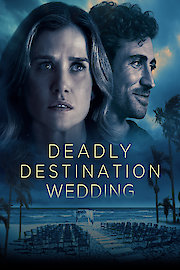 Deadly Destination Wedding