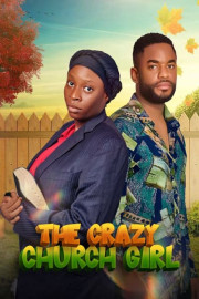 The Crazy Church Girl