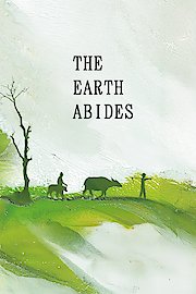 The Earth Abides
