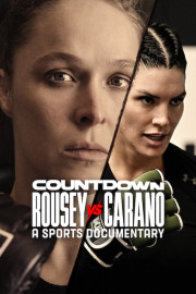 Countdown: Rousey vs. Carano