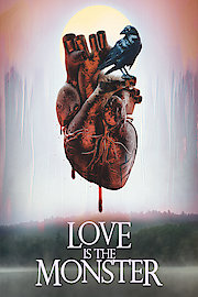 Love Is The Monster