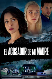 El acosador de mi madre