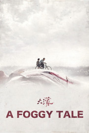 A Foggy Tale