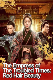 The Empress of the Troubled Times: Red Hair Beauty