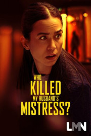 Who Killed My Husband's Mistress