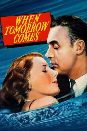 When Tomorrow Comes