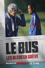 The Bus: A French Football Mutiny