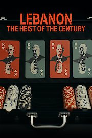 Lebanon: The Heist of the Century