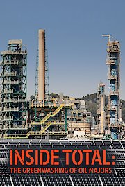 Inside Total: The Greenwashing of Oil Majors