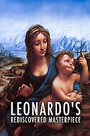 Leonardo's Rediscovered Masterpiece
