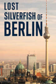 Lost Silverfish of Berlin