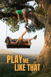 Play Me Like That