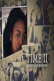 Time II Unfinished Business