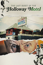 The Last Guest Of The Holloway Motel