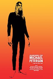 Searching For Michael Peterson