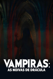 Vampiras: Las novias de Dracula