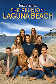 The Reunion: Laguna Beach