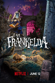 I Am Frankelda