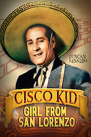 Cisco Kid in The Girl from San Lorenzo